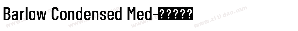 Barlow Condensed Med字体转换 Barlow Condensed Med字体转换